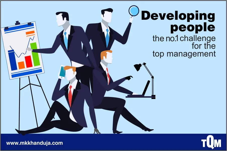 developing people the no 1 challenge for the top management